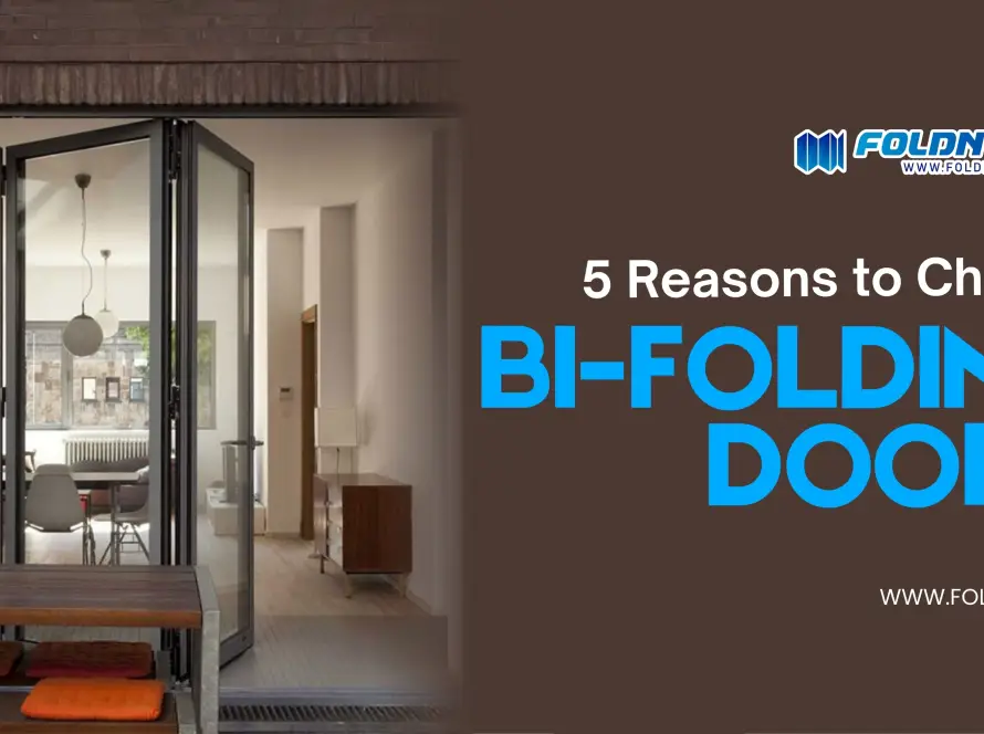 5 Reasons to Choose Bi-Folding Doors